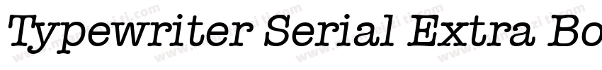 Typewriter Serial Extra Bold Regula字体转换
